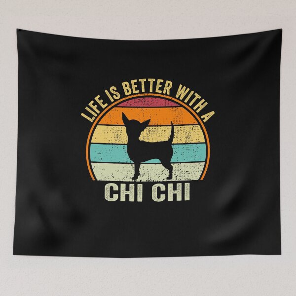 Item preview, Life is better with a Chi Chi Shirt, for Chi Chi lovers, Best Chi Chi Dog Lovers, Chi Chi Dad Mom Dad Owner Christmas Birthday Gift designed and sold by xlnv.