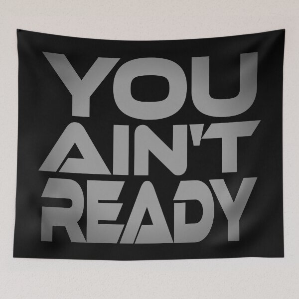 Item preview, You Ain't Ready Idium Series designed and sold by Carbon-Fibre Media.