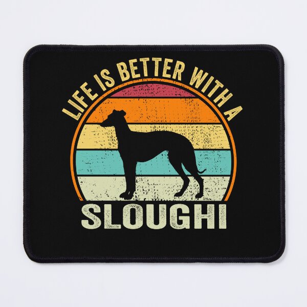 Item preview, Life is better with a Sloughi Shirt, for Sloughi lovers, Best Sloughi Dog Lovers, Sloughi Dad Mom Dad Owner Christmas Birthday Gift designed and sold by xlnv.