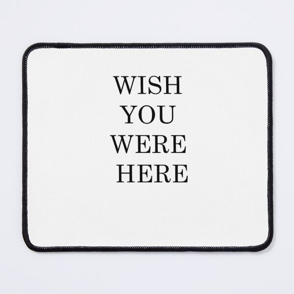 Item preview, Wish You Were Here designed and sold by Yonik ★★★★★.