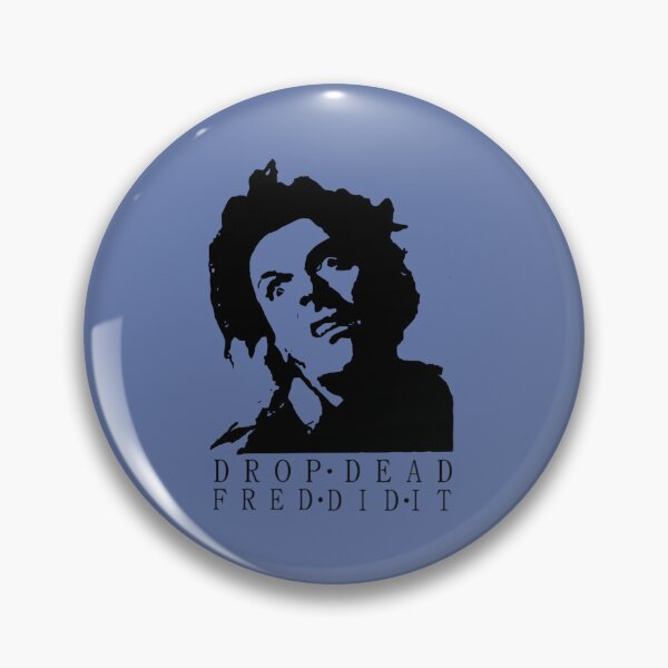 Item preview, Drop Dead Fred designed and sold by ZahnTShirts.