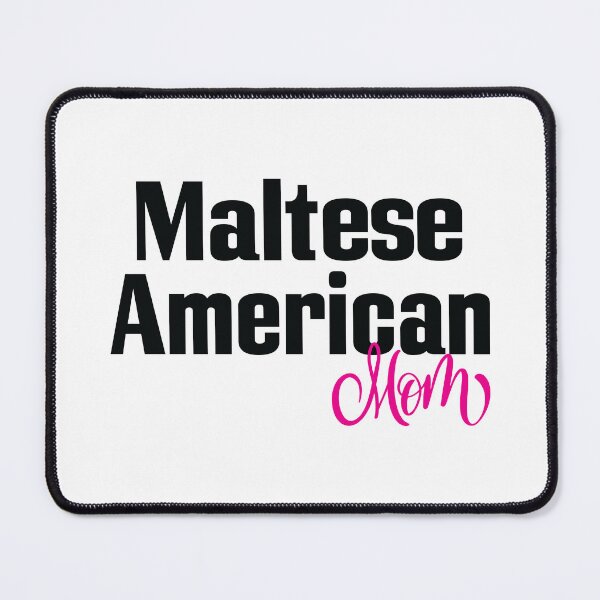 Item preview, Maltese American Mom designed and sold by ProjectX23.