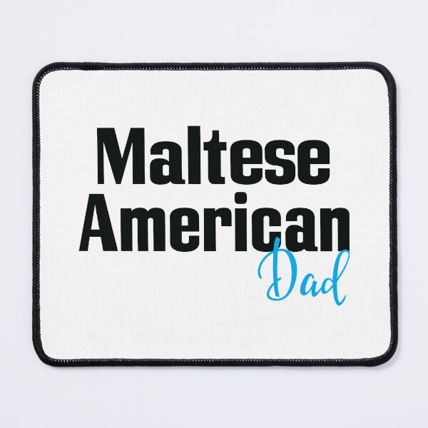Item preview, Maltese American Dad designed and sold by ProjectX23.