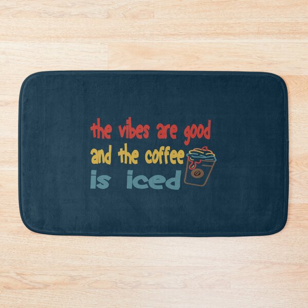 Item preview, The vibes are good and the coffe is iced. . designed and sold by ParadiseByArt.