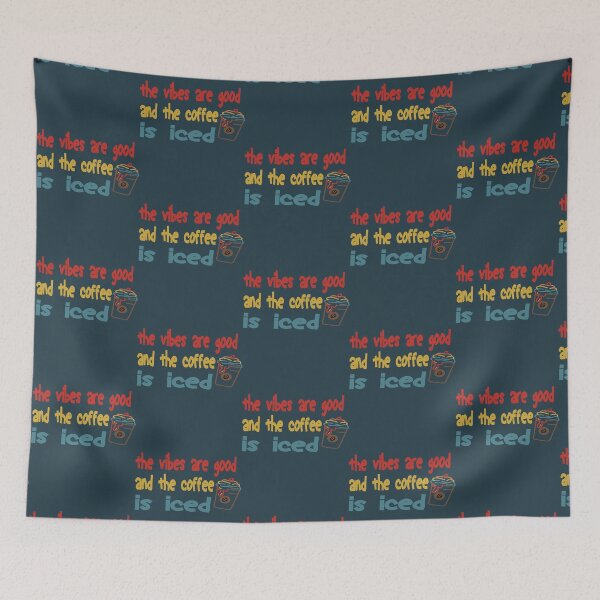 Item preview, The vibes are good and the coffe is iced. . designed and sold by ParadiseByArt.