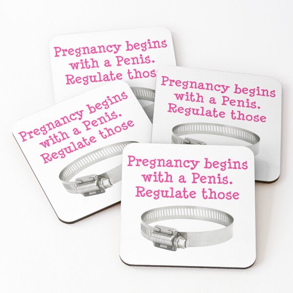 Item preview, Pregnancy begins with a Penis. Regulate those designed and sold by Relics Of The Day.