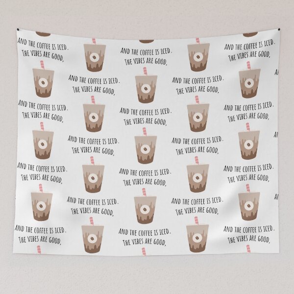 Item preview, The vibes are good and the coffe is iced. . designed and sold by ParadiseByArt.