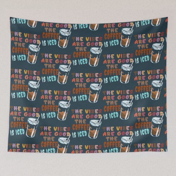Item preview, The Vibes Are Good And The Coffee Is Iced, coffee lovers designed and sold by ParadiseByArt.