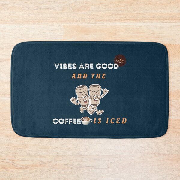 Item preview, Vibes are Good and the Coffee is IcedCoffee lovers designed and sold by ParadiseByArt.