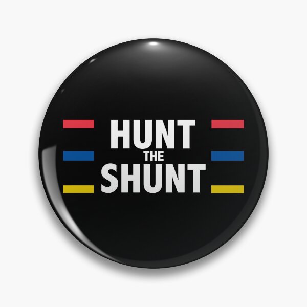 Item preview, Hunt the Shunt  designed and sold by MotorsportMerch.