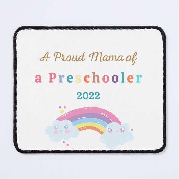 Item preview, A proud mama of a Preschooler 2022 designed and sold by HappyVibesAlert.
