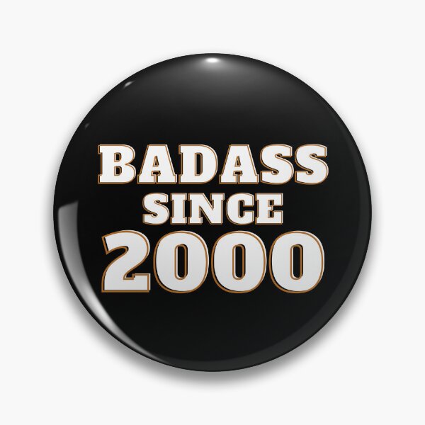 Item preview, Badass Since 2000 - Birth Year designed and sold by Avani01.