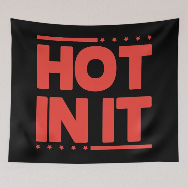 Item preview, Hot In It designed and sold by CreatorZones.