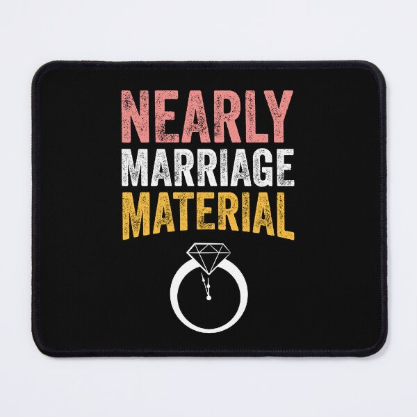 Item preview, NEARLY MARRIAGE MATERIAL bachelor bachelorette wedding designed and sold by w1ckerman.