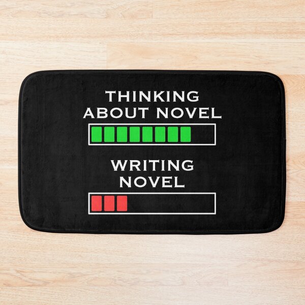 Item preview, Thinking About Novel vs. Writing Novel, Loading Bars designed and sold by ACC .