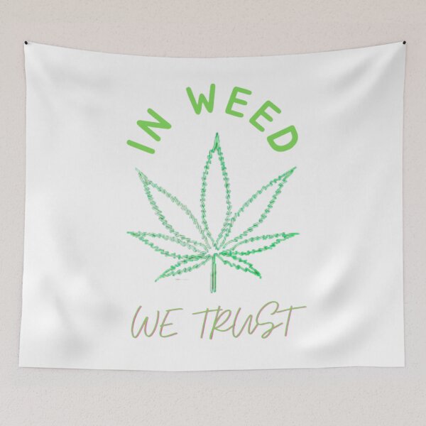 Item preview, In Weed We Trust Cannabis Day Marijuana designed and sold by BestDesignbySof.