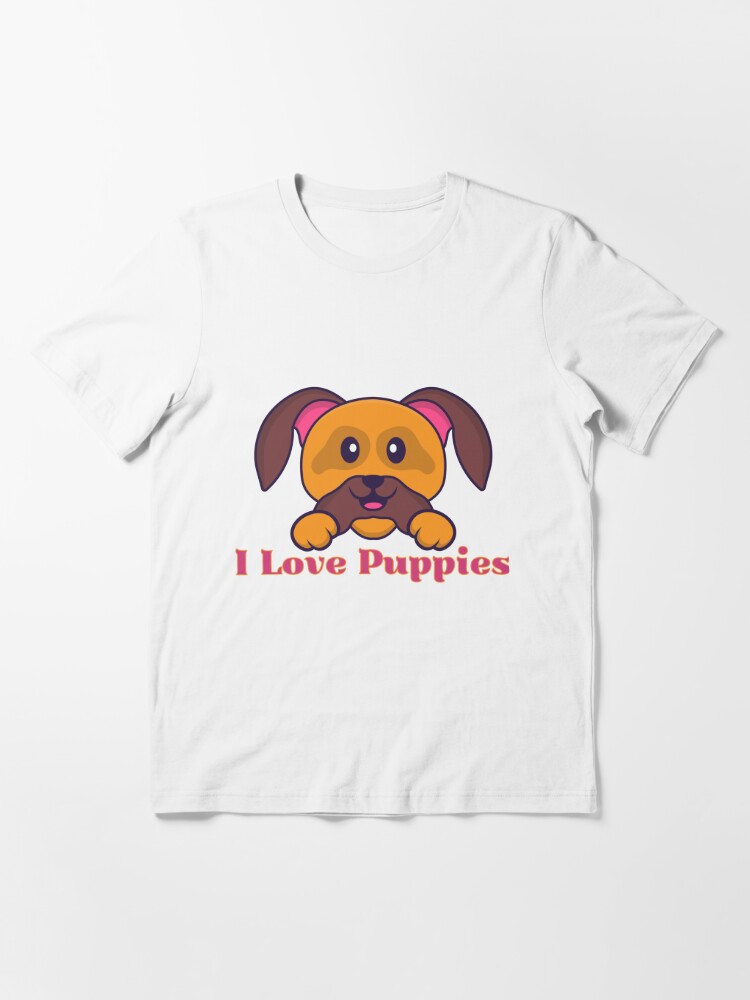 i love puppies shirt