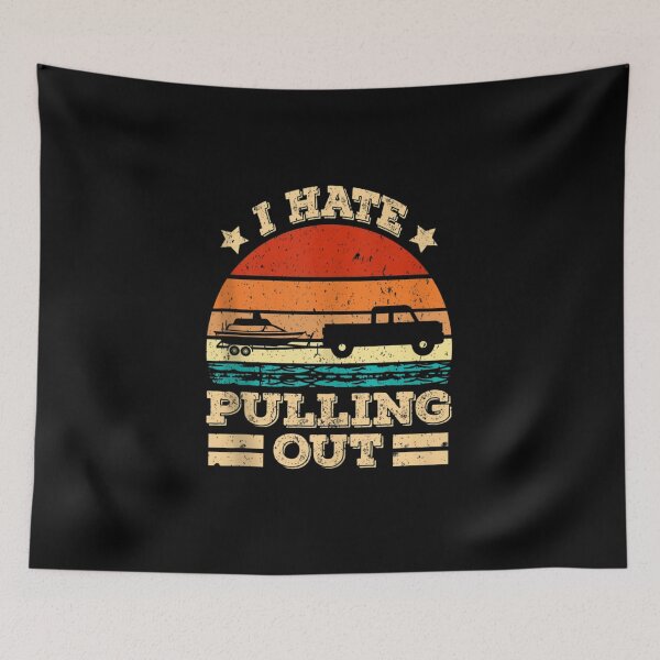 Item preview, I Hate Pulling Out Retro Boating Boat captain designed and sold by Cailyfixnity.
