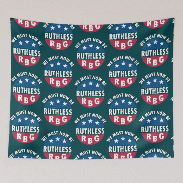 Item preview, Now We Must Be Ruthless Funny Women Feminist Gift designed and sold by FerrisBuiltd.