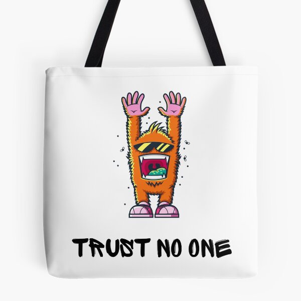 Item preview, TRUST NO ONE designed and sold by FerrisBuiltd.