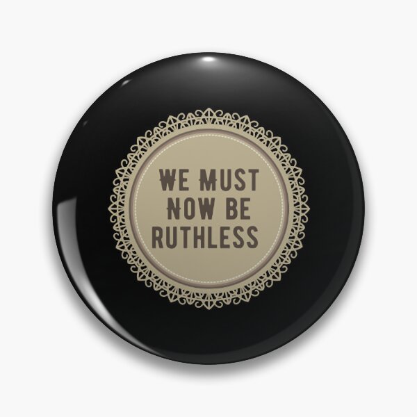 Item preview, CoWe Must Now Be Ruthless designed and sold by FerrisBuiltd.