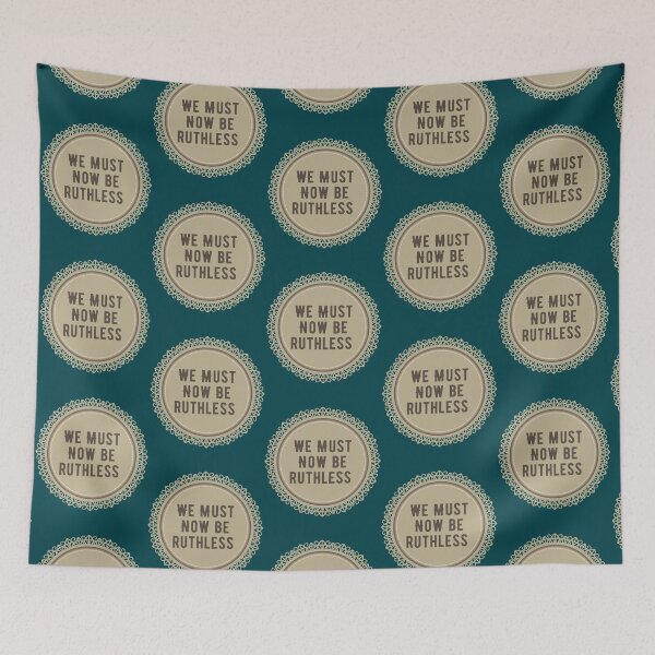 Item preview, CoWe Must Now Be Ruthless designed and sold by FerrisBuiltd.