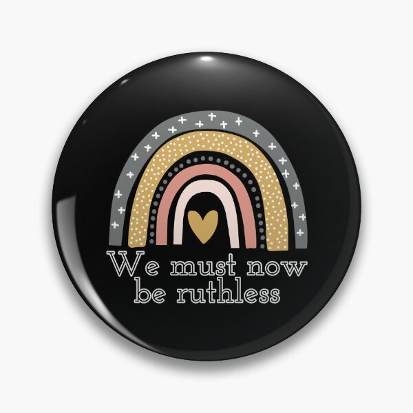 Item preview, We Must Now Be Ruthless designed and sold by FerrisBuiltd.