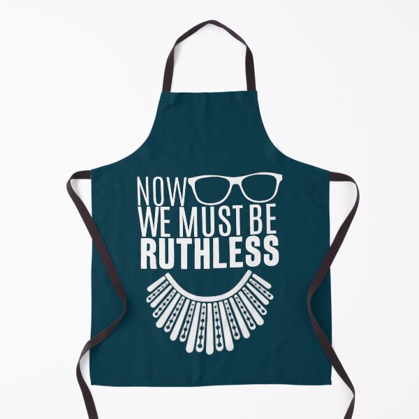 Item preview, We Must Now Be Ruthless , Ruth Bader Ginsburg , Feminist Premium designed and sold by FerrisBuiltd.