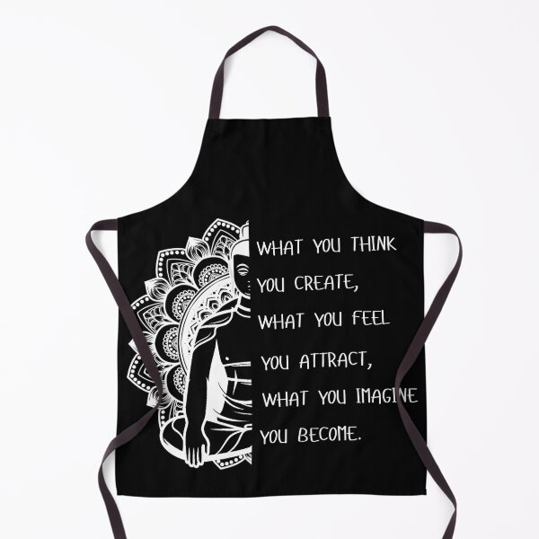 Item preview, What you think you create, what you feel you attract,what you imagine you become. designed and sold by minimalconcept.