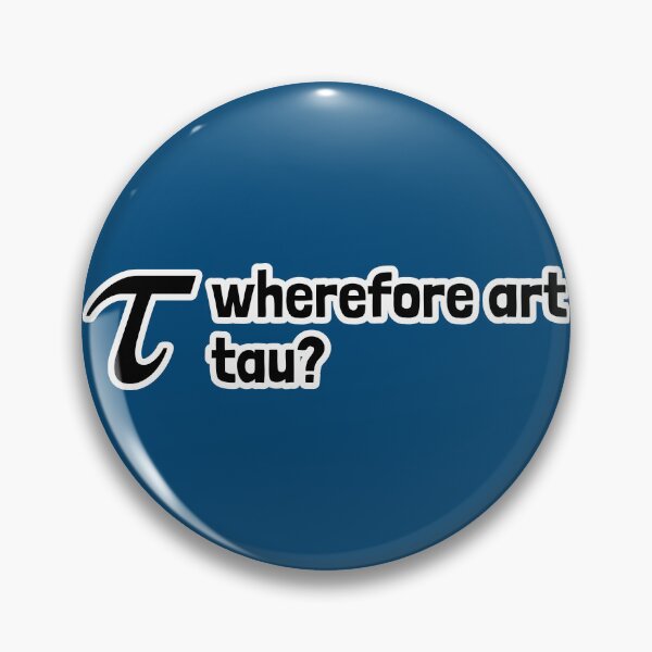 Item preview, Wherefore Art Tau? designed and sold by Artsy-Chemist.