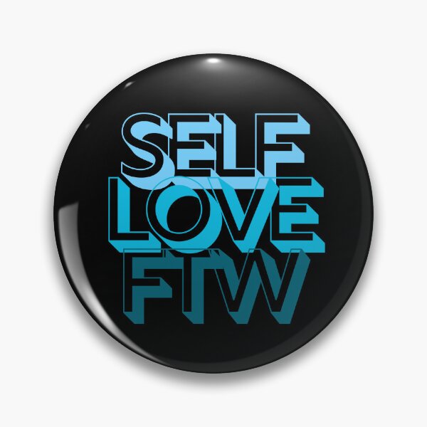 Item preview, More Self Love FTW, Inspirational quote and Motivational Slogan designed and sold by TempestStory.