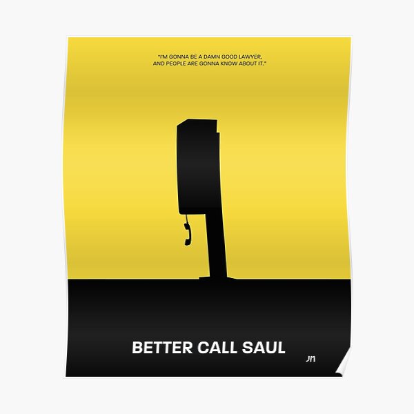 "Better Call Saul Better Call Saul Better Call Saul Better Call Saul