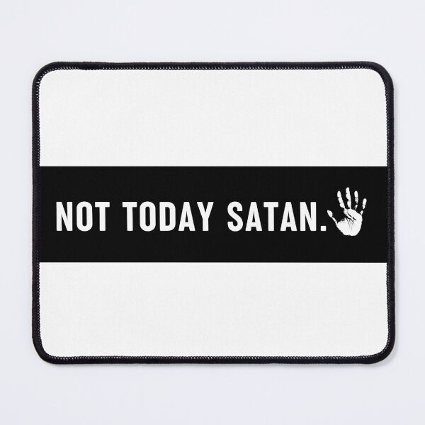 Item preview, Not Today Satan - Religious- Funny Christian designed and sold by Thatgirlemu.
