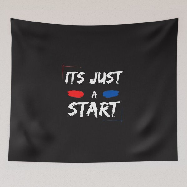 Item preview, its just a start designed and sold by DoraHappy.