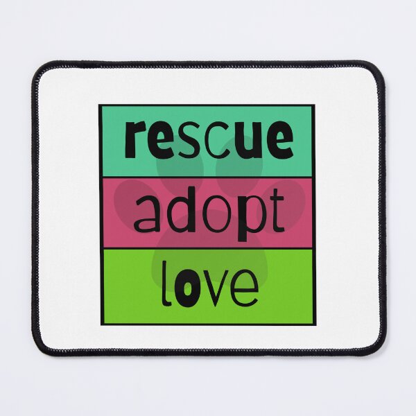 Item preview, Rescue Adopt Love designed and sold by nyah14.