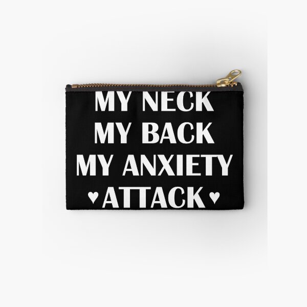 Item preview, Funny My Neck My Back My Anxiety Attack Typography designed and sold by MoStorish.