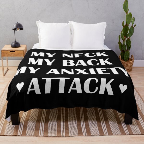 Item preview, Funny My Neck My Back My Anxiety Attack Typography designed and sold by MoStorish.