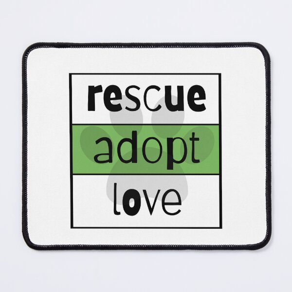 Item preview, Rescue Adopt Love designed and sold by nyah14.