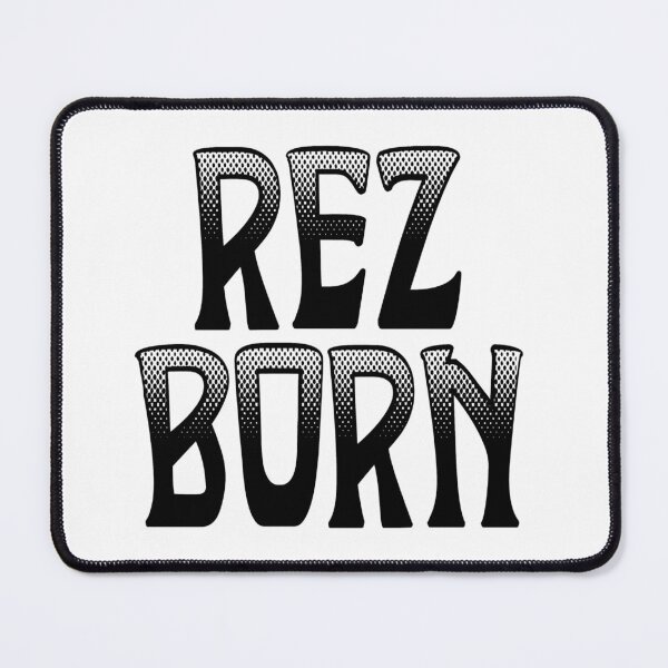 Item preview, Rez Born / Black designed and sold by JMWCD.