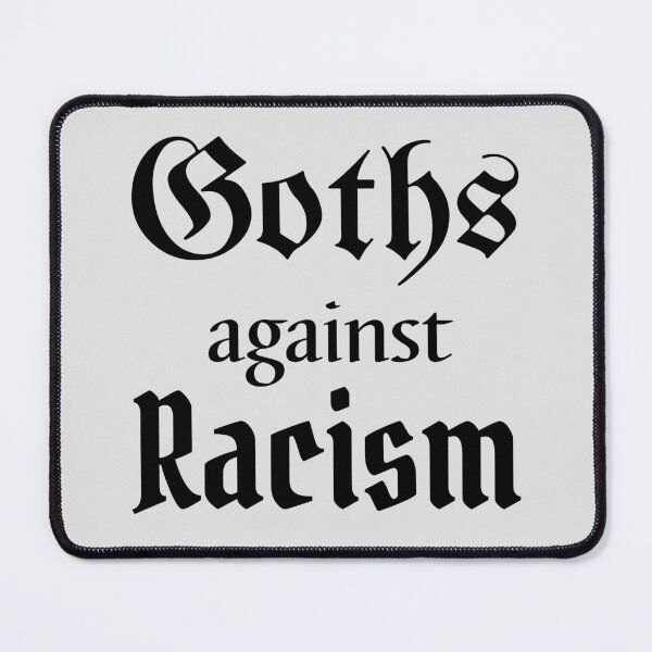 Item preview, goths against racism designed and sold by GabyDark.