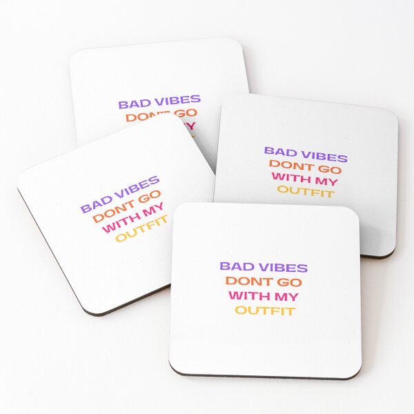 Item preview, Bad Vibes Don't Go With My Outfit designed and sold by shalakacreats.