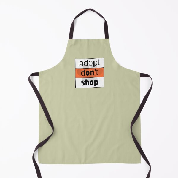 Item preview, Adopt Don't Shop designed and sold by nyah14.