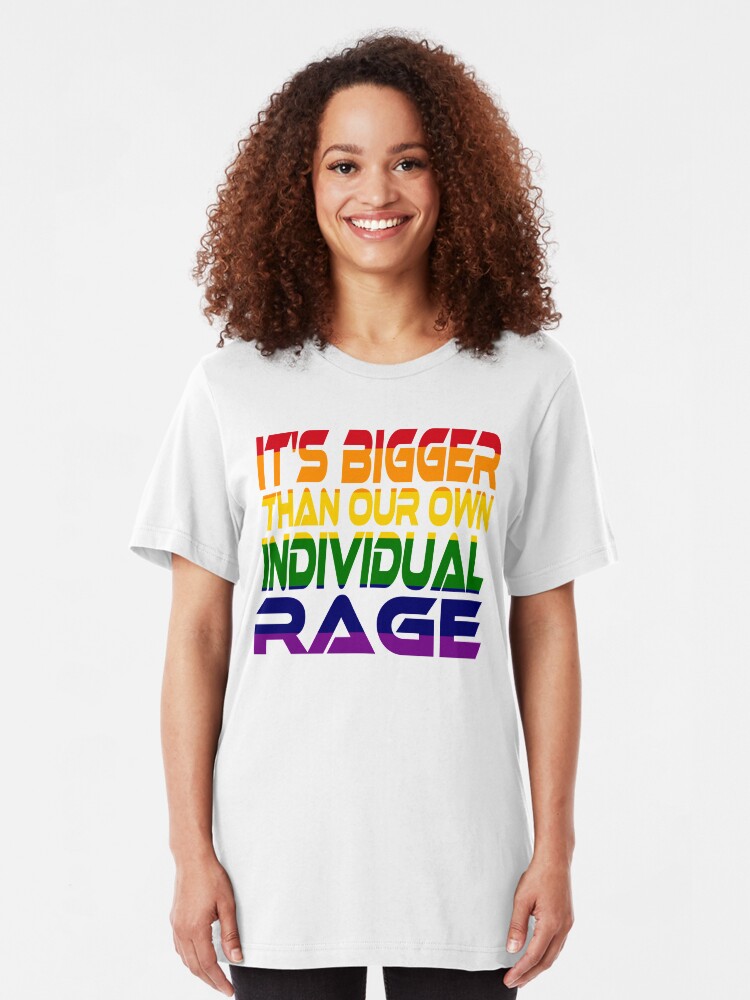 Alternate view of It's Bigger Than Our Own Individual Rage (Rainbow) Idium Series Slim Fit T-Shirt