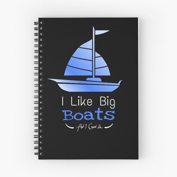 Item preview, I Like Big Boats And I Cannot Lie designed and sold by stalin-LB.