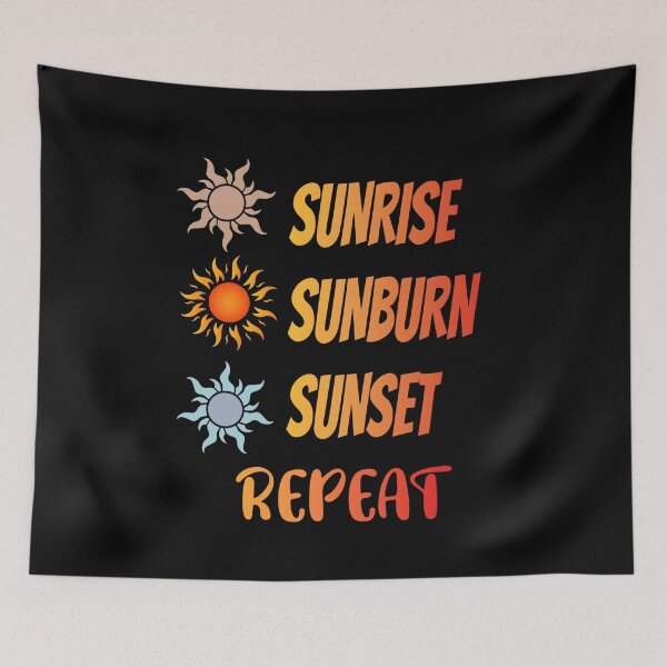 Item preview, Sunrise Sunburn Sunset Repeat  designed and sold by Blakleyshop.