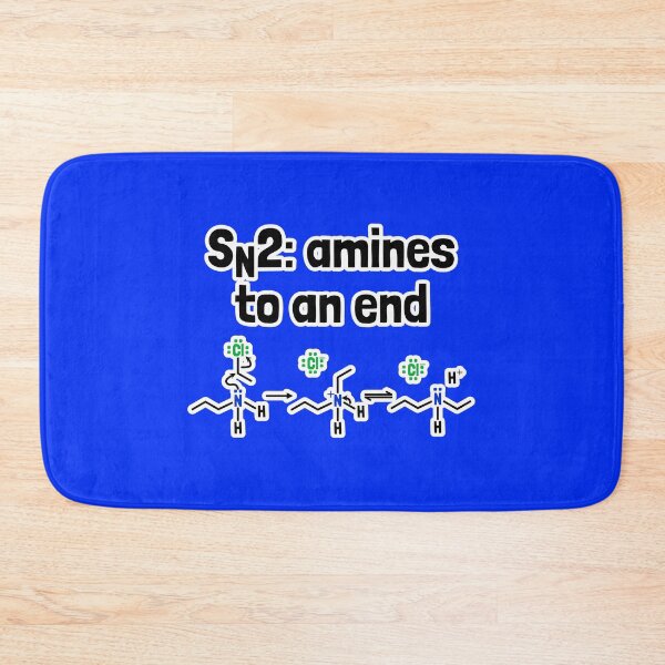 Item preview, SN2 Amines to an End designed and sold by Artsy-Chemist.