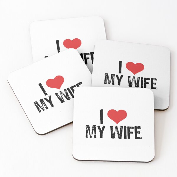 Item preview, I Love My Wife designed and sold by The "I Love Everything" Shop.