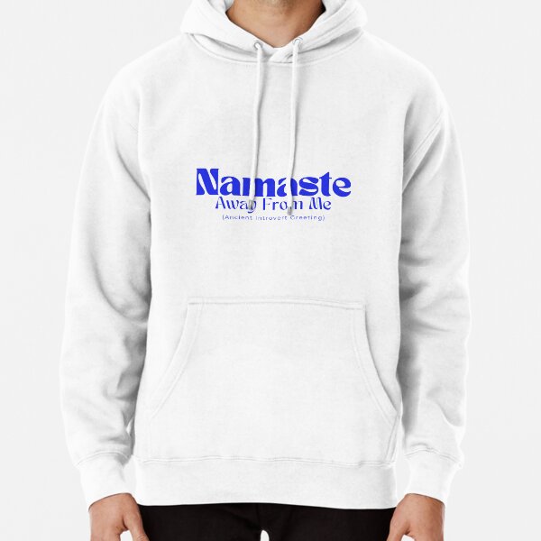 Namaste Meaning Sweatshirts & Hoodies for Sale