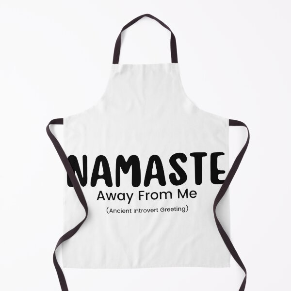 Item preview, Namaste Away From Me | Sarcastic  | Anti Social| Funny | Introvert | Funny Anti Social | Funny Introvert designed and sold by Alexa5454.