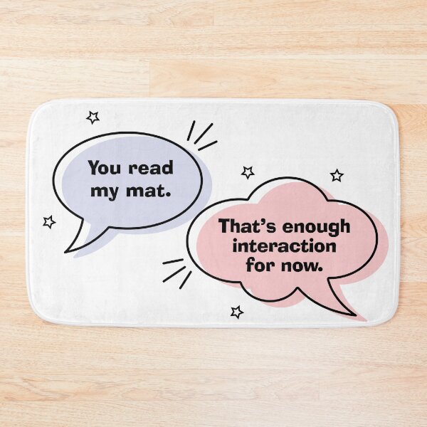 Item preview, You read my shirt. That's enough interaction for now. designed and sold by PCStudio57.